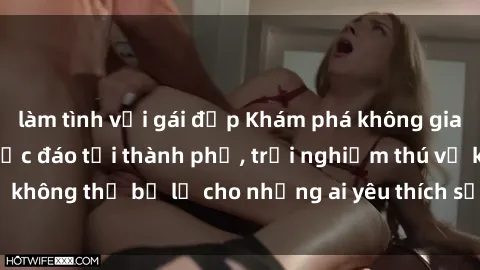 làm tình với gái đẹp Khám phá không gian sex quán cà phê độc đáo tại thành phố, trải nghiệm thú vị không thể bỏ lỡ cho những ai yêu thích sự mới lạ và kích thích