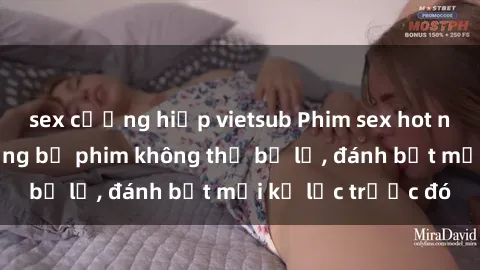 sex cưỡng hiếp vietsub Phim sex hot nhất năm  Top những bộ phim không thể bỏ lỡ, đánh bật mọi kỷ lục trước đó