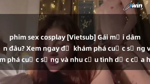 phim sex cosplay [Vietsub] Gái mại dâm châu Á hấp dẫn đến đâu? Xem ngay để khám phá cuộc sống và nhu cầu tình dục của họ!