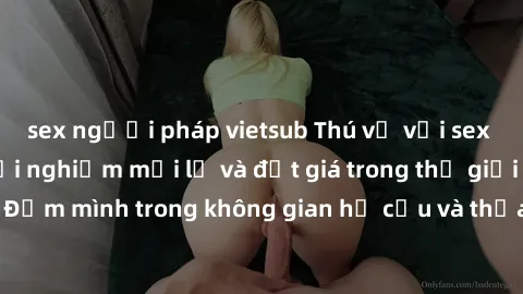 sex người pháp vietsub Thú vị với sex cosplay anime: Trải nghiệm mới lạ và đắt giá trong thế giới cosplay! Đắm mình trong không gian hư cấu và thỏa mãn niềm đam mê của bạn!